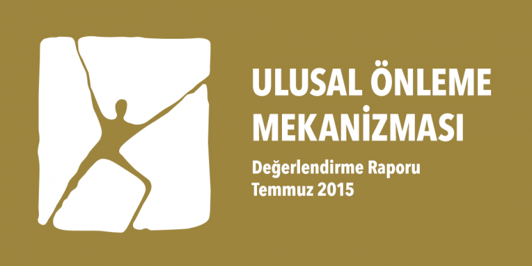 Ulusal Önleme Mekanizması Değerlendirme Raporu Temmuz 2015 Görsel