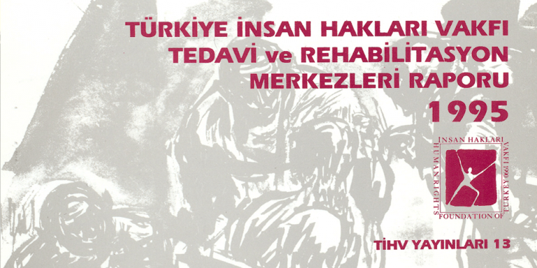 Tedavi ve Rehabilitasyon Raporu 1995