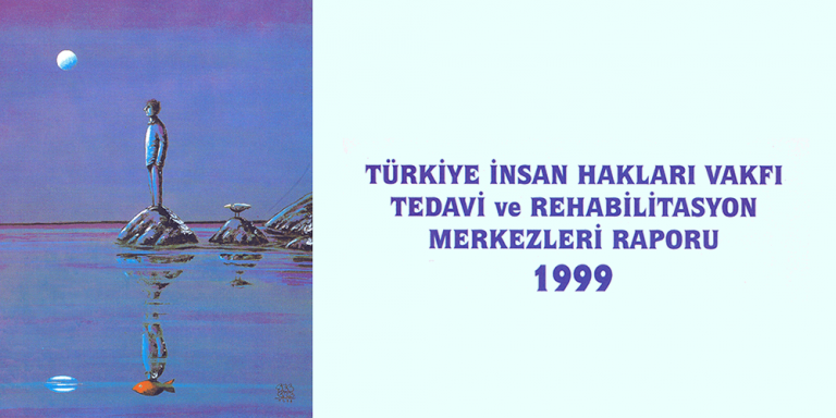 Tedavi ve Rehabilitasyon Raporu 1999