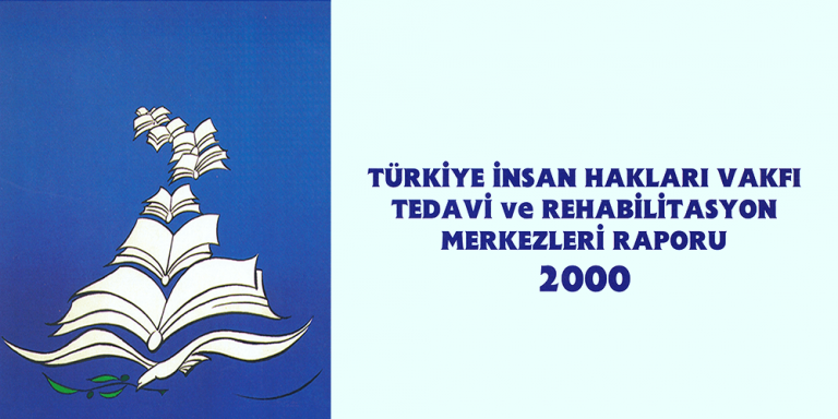 Tedavi ve Rehabilitasyon Raporu 2000