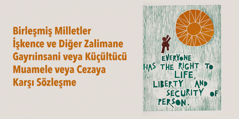 BM İşkence ve Diğer Zalimane Gayrıinsani veya Küçültücü Muamele veya Cezaya Karşı Sözleşme Görsel