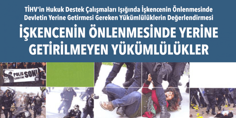 İşkencenin Önlenmesinde Yerine Getirilmeyen Yükümlülükler Görsel