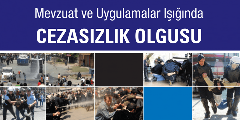 Mevzuat ve Uygulamalar Işığında Cezasızlık Olgusu Görsel