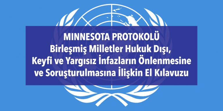 Minnesota Protokolü - Birleşmiş Milletler Hukuk Dışı, Keyfi ve Yargısız İnfazların Önlenmesine ve Soruşturulmasına İlişkin El Kılavuzu Görsel