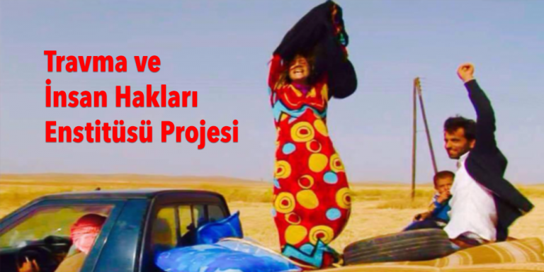 Travma ve İnsan Hakları Enstitüsü Projesi