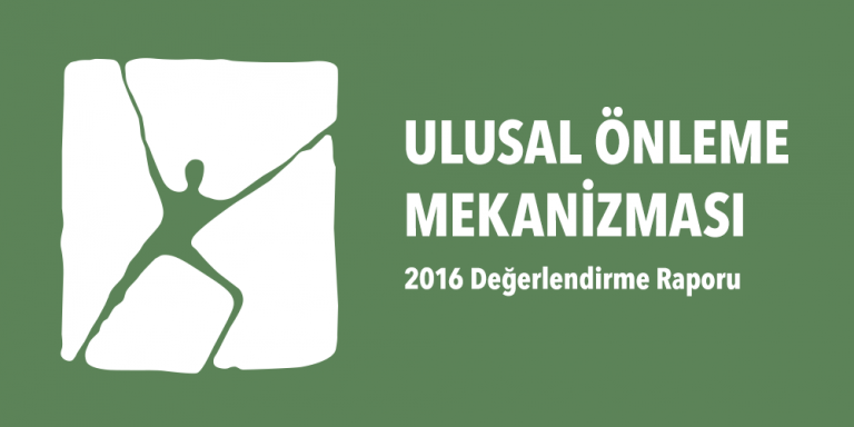 Ulusal Önleme Mekanizması 2016 Yılı Değerlendirme Raporu Görsel