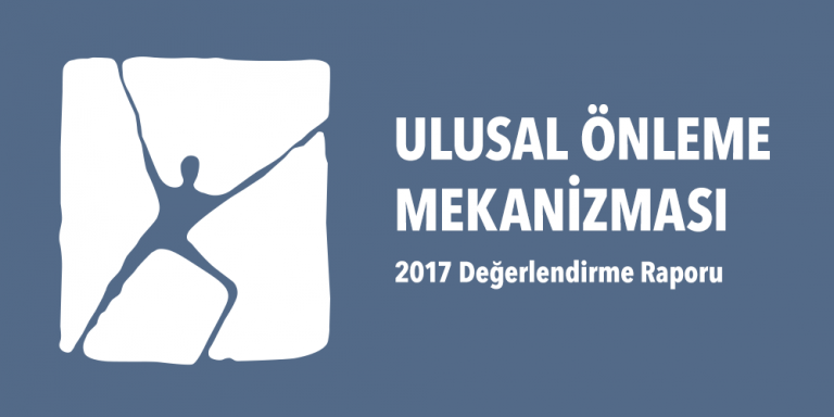 Ulusal Önleme Mekanizması 2017 Yılı Değerlendirme Raporu Görsel