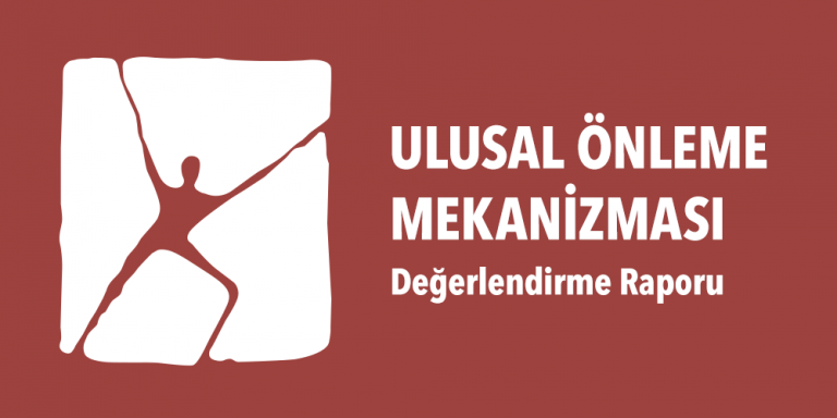 Ulusal Önleme Mekanizması Değerlendirme Raporu