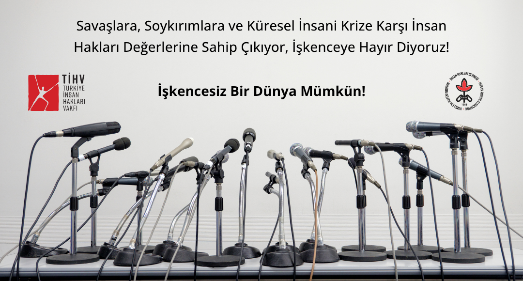 26 Haziran BM İşkenceyle Mücadele ve İşkence Görenlerle Dayanışma Günü